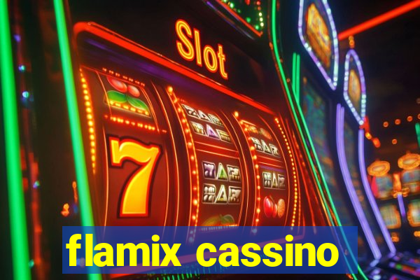 flamix cassino